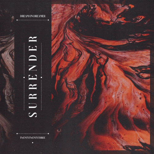 Dream On, Dreamer : Surrender